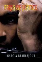 Fires of Justice 1590953622 Book Cover