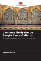 L'univers littéraire de Sergio Barce Gallardo (French Edition) 6630212789 Book Cover