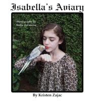 Isabella's Aviary 1616338202 Book Cover