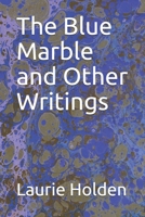 The Blue Marble and Other Writings 1083047353 Book Cover
