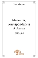 Mémoires, correspondances et dessins 1891-1918 (French Edition) 2332646795 Book Cover