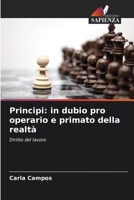 Principi: in dubio pro operario e primato della realtà (Italian Edition) 620840357X Book Cover
