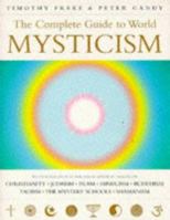 The Complete Guide to World Mysticism 0749916826 Book Cover