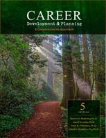Career Development & Planning: A Comprehensive Approach 0534364721 Book Cover