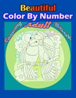 Color By Number Adult Coloring Book B08JF5M5G3 Book Cover