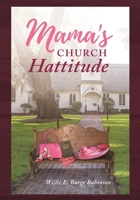 Mama's Church Hattitude 1595987975 Book Cover