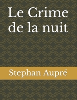Le Crime de la nuit B0C1J5ML19 Book Cover