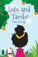 Lulu and Tambo 1530656966 Book Cover