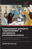 Zastosowanie podejscia "KUJITEGEMEA" w zarzadzaniu przedsiebiorczoscia (Polish Edition) 6208554616 Book Cover