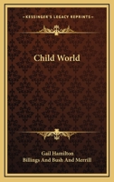 Child World 0548408203 Book Cover