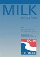 Milk: The vital force 9401755736 Book Cover