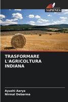 Trasformare l'Agricoltura Indiana (Italian Edition) 6209558224 Book Cover