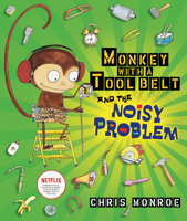 Monkey with a Tool Belt and the Noisy Problem 0822592479 Book Cover