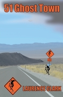 51 Ghost Town B0FBRFWW1C Book Cover