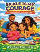 Sickle Is My Courage B0GTTMLJ9P Book Cover