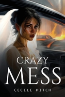 Crazy Mess 9518064539 Book Cover