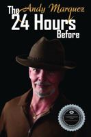 The 24 Hours Before 0974329118 Book Cover