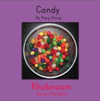 Candy/ Khobnoom 098397845X Book Cover