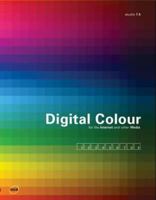 Digital Color for the Internet and Other Media 2884790268 Book Cover