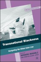 Transnational Blackness: Navigating the Global Color Line (Critical Black Studies) 0230602681 Book Cover