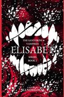 Elisabet: Book 2 in The Santorini Vampires series B0G4GPWNNX Book Cover