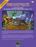 Dungeon Crawl Classics #22: The Stormbringer Juggernaut (Dungeon Crawl Classics) 0977073874 Book Cover