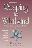Reaping the Whirlwind: A Trent Tyson Historical Mystery 1579212964 Book Cover
