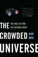 The Crowded Universe: The Search for Living Planets 0465020399 Book Cover