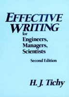 Effective Writing for Engineers, Managers, Scientists, 2nd Edition