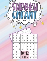 Sudoku Enfant 10-12 Ans: jeux pour jouer en famille, 200 grilles 3 nivaux avec instructions et solutions, Cadeaux jeux de société pour garçons et filles B08PQVLWZW Book Cover
