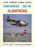 Grumman Hu-16 Albatross (Naval Fighters Series No 11) 0942612116 Book Cover