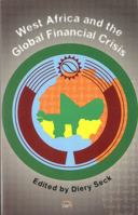 West Africa and the Global Financial Crisis 1592218881 Book Cover