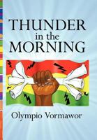 Thunder in the Morning: A Novel of Africa 1438994869 Book Cover