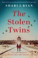 The Stolen Twins: Based on a true story, an utterly heartbreaking World War Two page-turner 1837901074 Book Cover