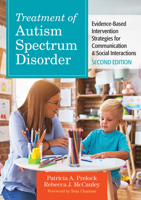 Treatment of Autism Spectrum Disorders: Evidence-Based Intervention Strategies for Communication and Social Interactions 1598570536 Book Cover