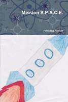Mission S.P.A.C.E. 1300717327 Book Cover