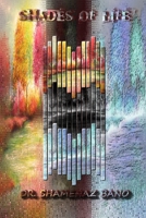 SHADES OF LIFE 1365674622 Book Cover