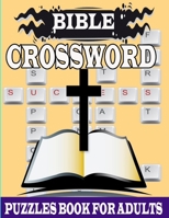 Bible Crossword Puzzle Book for Adults: Easy puzzle Religious Biblical Verses To Inspire Christian Soul Popular verses B0CN76BQDK Book Cover
