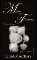 Mine Forever: No Me Without You 1913279022 Book Cover