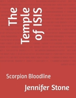 The Temple of ISIS: Scorpion Bloodline (The Kings Cross Sting) B09L4X5N4R Book Cover