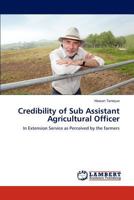 Credibility of Sub Assistant Agricultural Officer 3846506613 Book Cover