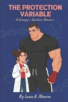 THE PROTECTION VARIABLE: A Grumpy Sunshine Sports Romance (The Variable Series) B0GHYW55N2 Book Cover