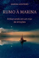Rumo Marina (Portuguese Edition) 6500363698 Book Cover