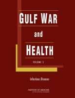 Gulf War and Health: Volume 5: Infectious Diseases 0309101069 Book Cover