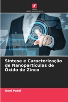 Síntese e Caracterização de Nanopartículas de Óxido de Zinco 6205363941 Book Cover