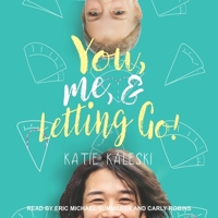 You, Me and Letting Go B08ZD6TBXL Book Cover