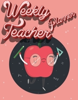 Weekly Teacher Planner: Academic Year Lesson Plan and Record Book - Undated Weekly/Monthly Plan Book 2501794362 Book Cover