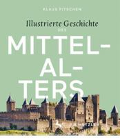 Illustrierte Geschichte des Mittelalters 347604663X Book Cover