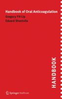 Handbook of Oral Anticoagulation 1908517581 Book Cover