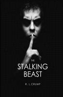 The Stalking Beast 1979692688 Book Cover